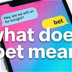 what does slang bet mean
